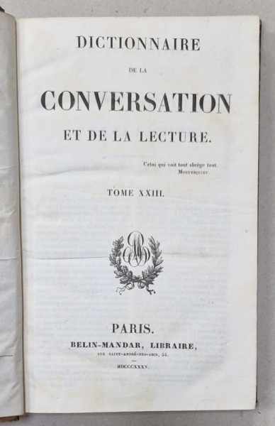 DICTIONNAIRE DE LA CONVERSATION ET DE LA LECTURE , TOME XXIII , 1835