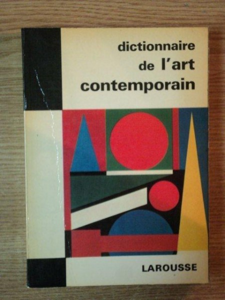 DICTIONNAIRE DE L'ART CONTEMPORAIN de RAYMOND CHARMET , 1965