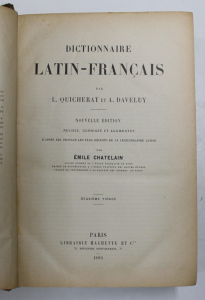 DICTIONNAIRE LATIN - FRANCAIS par L. QUICHERAT et A. DAVELUY , 1892