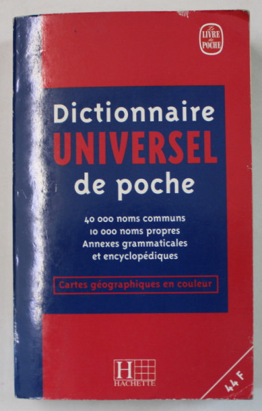 DICTIONNAIRE UNIVERSEL DE POCHE , 40.000 NOMS COMMUNS , 10.000 MONS PROPRES , 1999