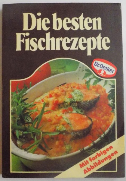 DIE BESTEN FISCHREZEPTE