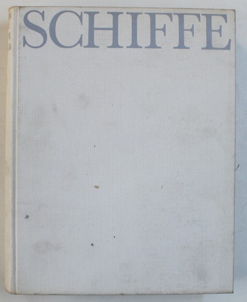 DIE SCHIFFE DER VOLKER von PAUL LACHLER und HANS WIRZ , 1962