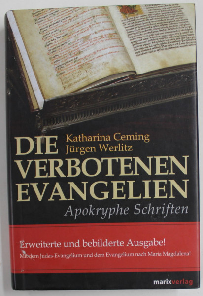 DIE VERBOTENEN EVANGELIEN , APOKRYPHE SCHRIFTEN von KATHARINA CEMING und JURGEN WERLITZ , 2016