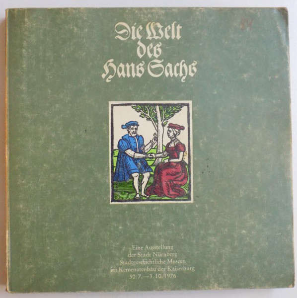 DIE WELT DES HANS SACHS - 400 HOLZSCHNITTE DES 16. JAHRHUNDERTS , 1976