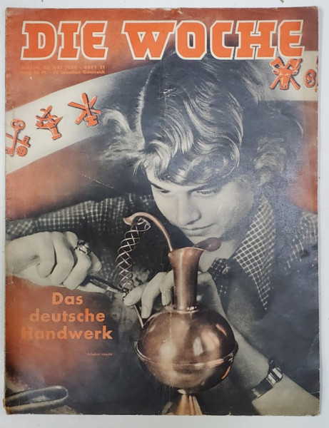 DIE WOCHE , REVISTA SAPTAMANALA GERMANA , CONTINE ARTICOLE SI FOTOGRAFII ALE EVENIMENTELOR POLITICE , CULTURALE , STIINTIFICE , MONDENE , ETC , No. 21 , MAI  , 1938, TEXT CU CARACTERE LATINE SI GOTICE