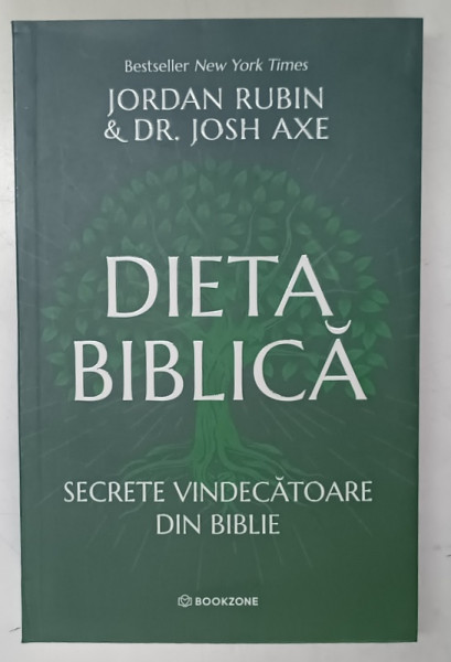 DIETA BIBLICA , SECRETE VINDECATOARE DIN BIBLIE de JORDAN RUBIN si JOSH AXE , 2026