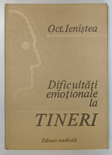 DIFICULTATI EMOTIONALE LA TINERI de OCT. IENISTEA , 1983