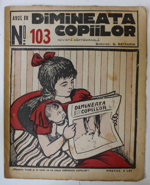 DIMINEATA COPIILOR , REVISTA SAPTAMANALA , nr. 103 ,  1926