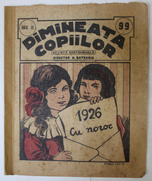 DIMINEATA COPIILOR , REVISTA SAPTAMANALA , nr. 99 ,  1926