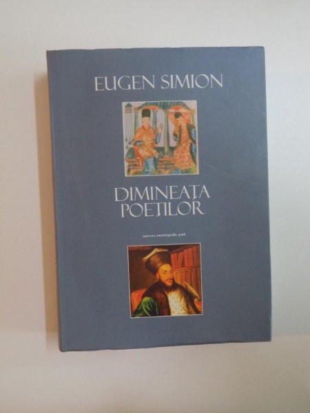 DIMINEATA POETILOR de EUGEN SIMION , 2014