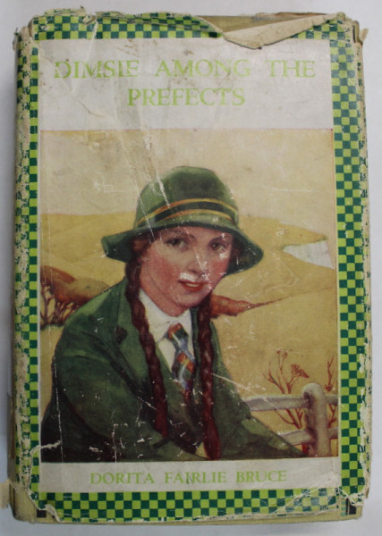 DIMSIE AMONG THE PREFECTS by DORITA FAIRLIE BRUCE , 1933