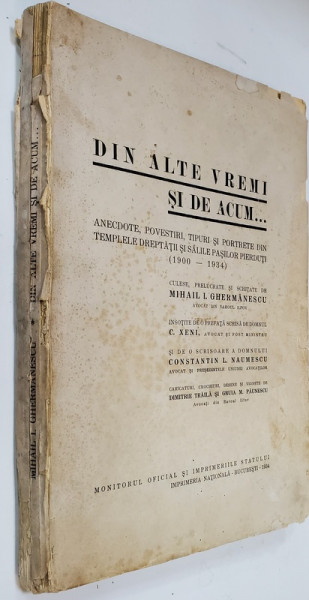 DIN ALTE VREMI SI DE ACUM ... ANECDOTE , POVESTIRI , TIPURI SI PORTRETE , culese de MIHAIL I. GHERMANESCU , 1934