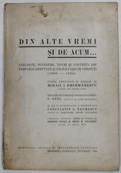 DIN ALTE VREMI SI DE ACUM… de MIHAIL I. GHERMANESCU - BUCURESTI, 1934