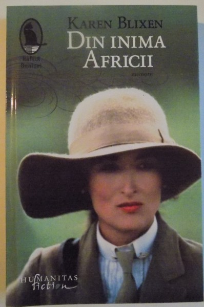 DIN INIMA AFRICII de KAREN BLIXEN , 2015