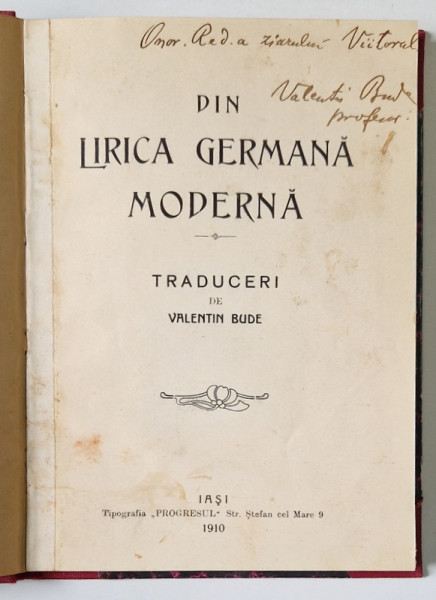 DIN LIRICA GERMANA MODERNA , traduceri de VALENTIN BUDE , 1910 , DEDICATIE*