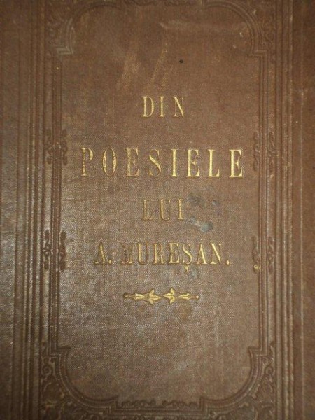 DIN POESIELE LUI ANDREIU MURESAN , EDITIUNEA II  1881