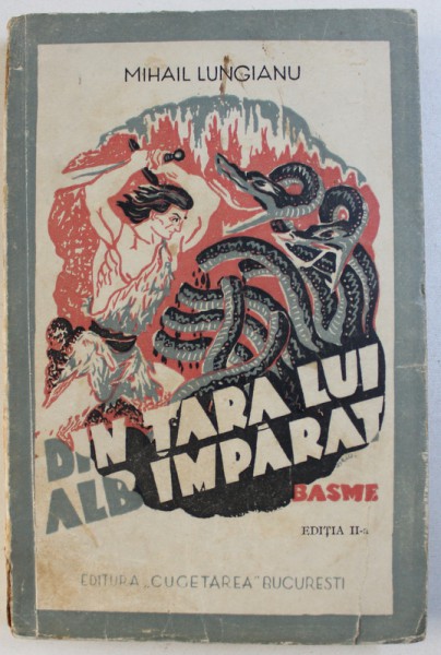 DIN TARA LUI ALB IMPARAT - BASME de MIHAIL LUNGIANU , 1937