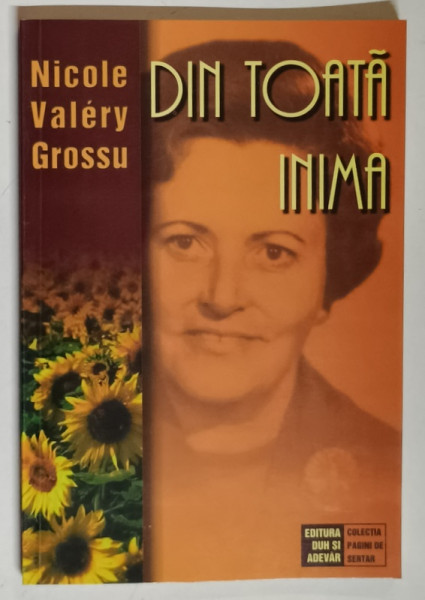 DIN TOATA INIMA de NICOLE VALERY GROSSU , 2003