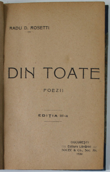 DIN TOATE , POEZII de RADU D. ROSETTI , 1920