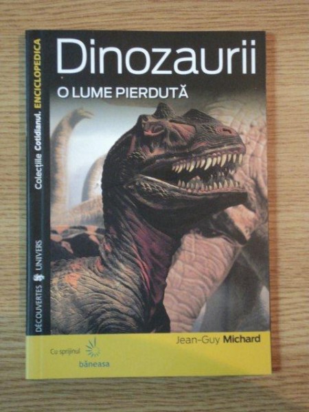 DINOZAURII O LUME PIERDUTA de JEAN-GUY MICHARD