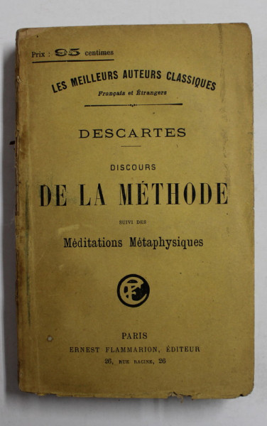 DISCOURS DE LA METHODE SUIVI DES MEDITATIONS METAPSYSIQUES de DESCARTES