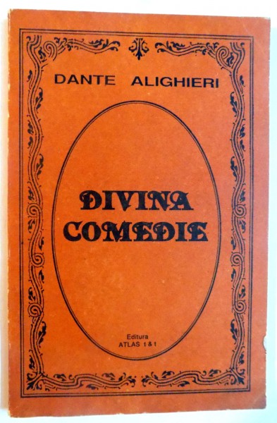 DIVINA COMEDIE de DANTE ALIGHIERI , 1992 REPOVESTITA DE DUMITRU TRANCA