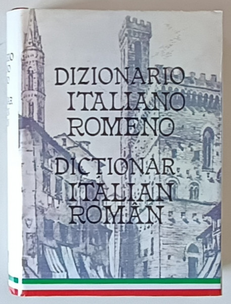 DIZIONARIO ITALIANO-ROMENO / DICTIONAR ITALIAN-ROMAN , 2003