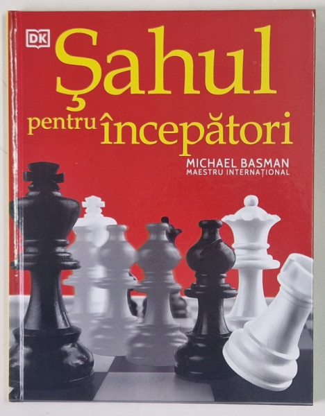 DK , SAHUL PENTRU INCEPATORI de MICHAEL BASMAN , 2022