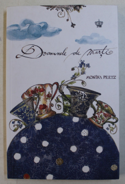 DOAMNELE DE MARTI de MONIKA PEETZ , 2013
