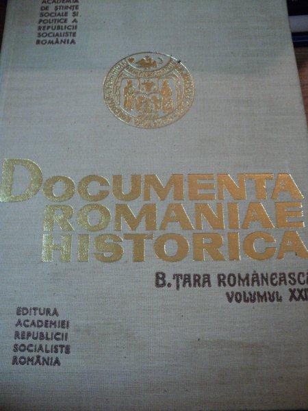 DOCUMENTA ROMANIAE HISTORICA , TARA ROMANEASCA , VOLUMUL XXIV , 1974