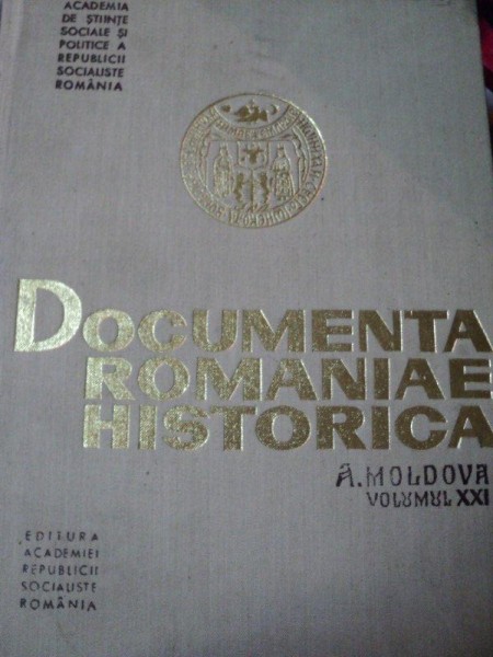 DOCUMENTA ROMANIAE HISTORICA , A. MOLDOVA , VOLUMUL  XXII , 1974