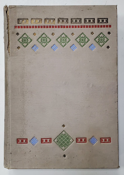 DOCUMENTE PRIVITOARE LA FAMILIA CALLIMACHI , ADUNATE , PUBLICATE SI INTOVARASITE DE O PREFATA de N. IORGA, VOL. II - BUCURESTI, 1903 *LEGATURA DE ARTA CU MONOGRAMA LUI G.G. CANTACUZINO NABABUL