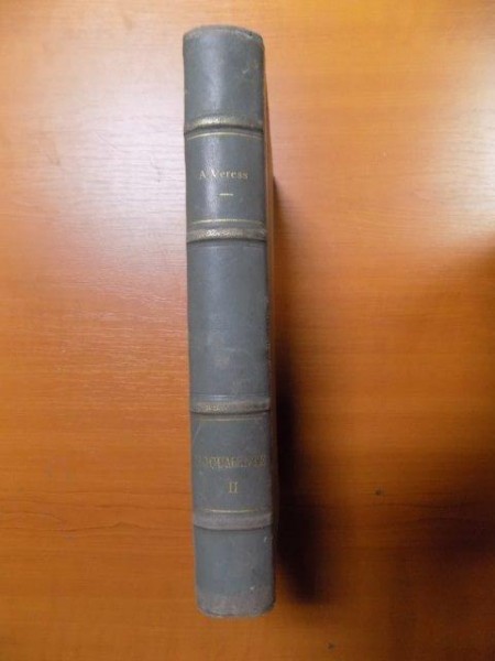 DOCUMENTE PRIVITOARE LA ISTORIA ARDEALULUI, MOLDOVEI SI TARII ROMANESTI, VOL.II, ACTE SI SCRISORI 1573-1584 de ANDREI VERESS, BUC. 1930 *CU 5 FACSIMIL