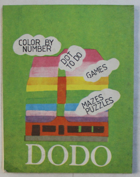 DODO  - CARTE DE COLORAT , desene si texte de ELENA IANCEU - POPESCU , 1991