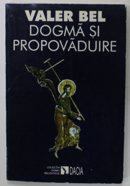 DOGMA SI PROPOVADUIRE de VALER BEL , 1994