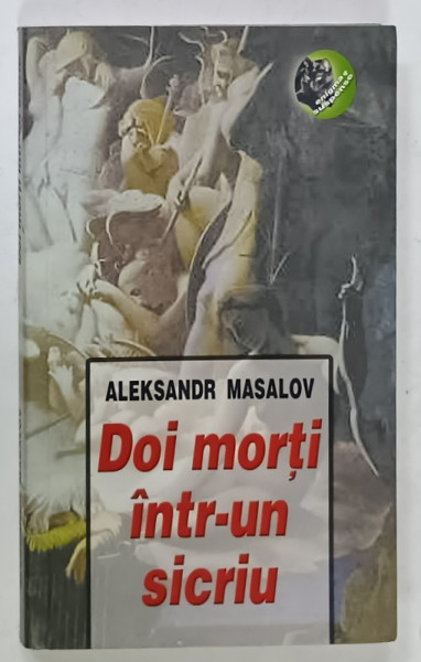 DOI MORTI INTR- UN SICRIU de ALEKANDR MASALOV , 2008