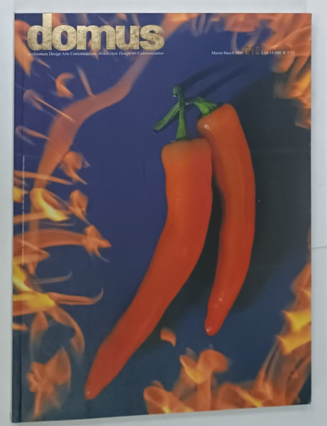 DOMUS ,  ARCHITECTURA , DESIGN , ARTE , COMUNICAZIONE , REVISTA CU TEXT IN  ITALIANA  SI ENGLEZA , NR. 813 , 1999