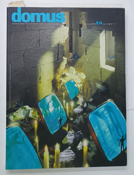 DOMUS ,  ARCHITECTURA , DESIGN , ARTE , COMUNICAZIONE , REVISTA CU TEXT IN  ITALIANA  SI ENGLEZA , NR. 814 , 1999