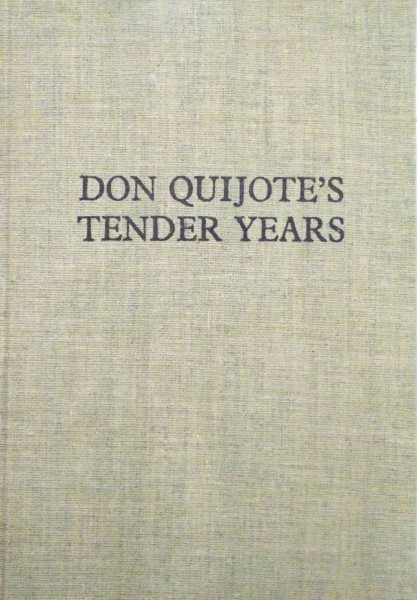 DON QUIJOTE ' S TENDER YEARS , drawings by FLORIN PUCA , by MARIN SORESCU , 1979 *EXEMPLARUL 199