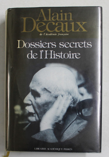 DOSSIERS SECRETES DE L 'HISTOIRE par ALAIN DECAUX , 1966