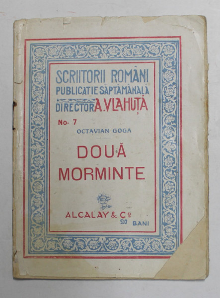 DOUA MORMINTE de OCTAVIAN GOGA