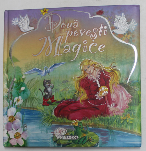 DOUA POVESTI MAGICE , 2009