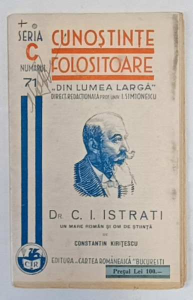 DR. C. I. ISTRATI , UN MARE ROMAN SI OM DE STIINTA de CONSTANTIN KIRITESCU , 1938