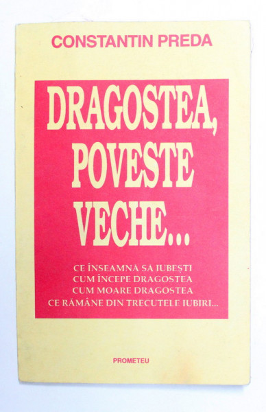 DRAGOSTEA , POVESTE VECHE ...de CONSTANTIN PREDA , 1993