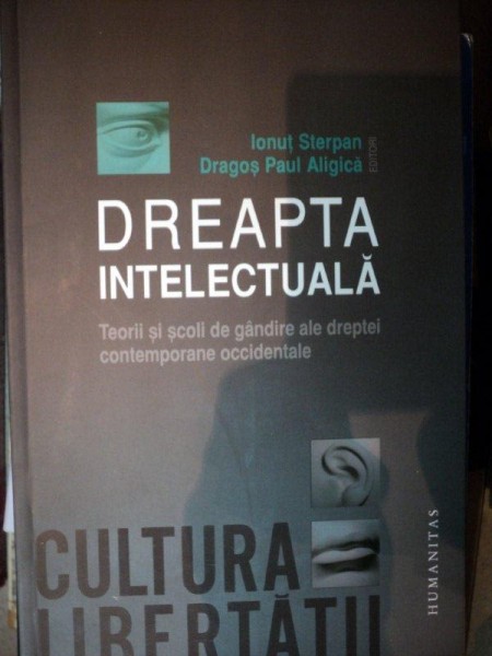 DREAPTA INTELECTUALA- IONUT STERPAN SI DRAGOS PAUL ALIGICA