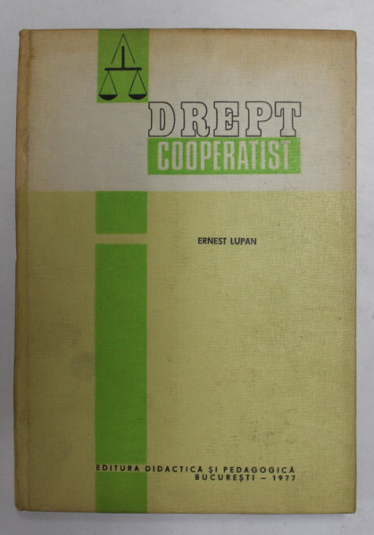 DREPT COOPERATIST de ERNEST LUPAN , 1977