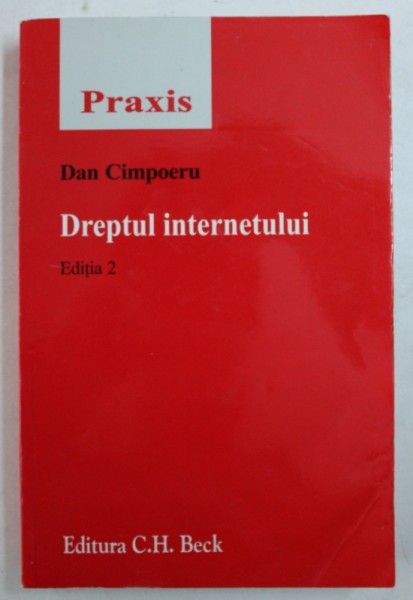 DREPTUL INTERNETULUI de DAN CIMPOERU , 2013