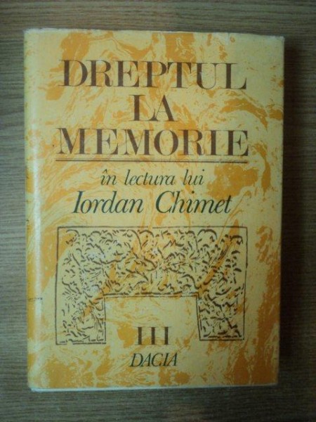 DREPTUL LA MEMORIE VOL III de IORDAN CHIMET , 1992