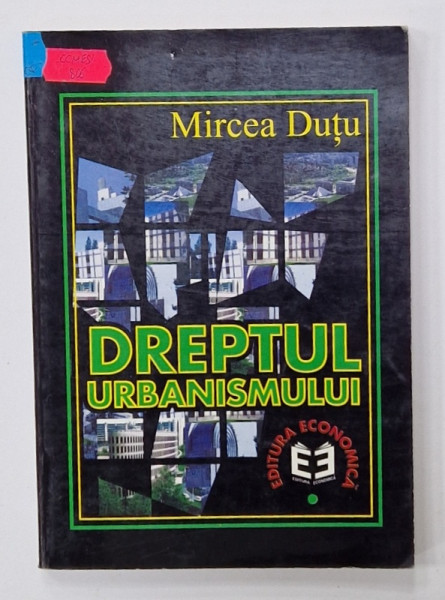 DREPTUL URBANISMULUI de MIRCEA  DUTU , 1998