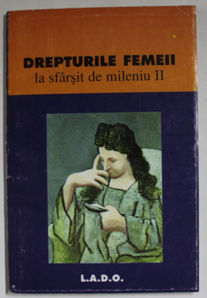 DREPTURILE FEMEII LA SFARSIT DE MILENIU II , APARUTA 1997